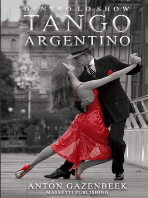 cover image of Dentro Lo Show Tango Argentino